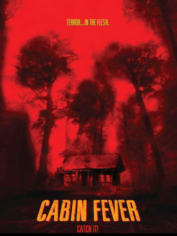 affiche de Cabin Fever