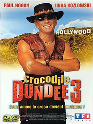 affiche de Crocodile Dundee 3 