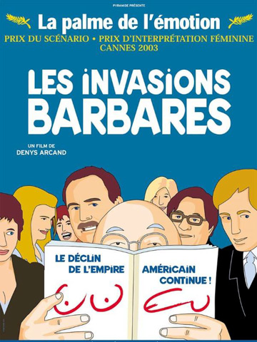 affiche de Invasions Barbares, Les