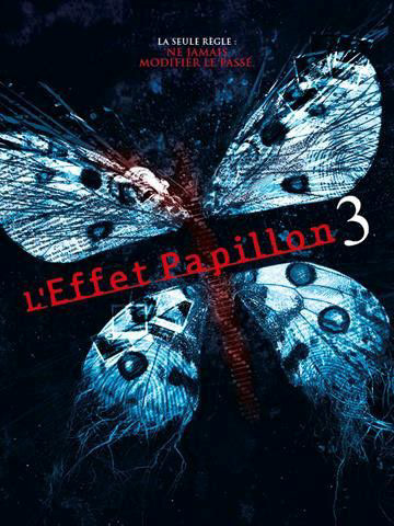 affiche de L'Effet Papillon 3 - Revelations